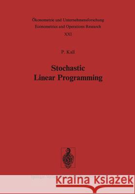 Stochastic Linear Programming P. Kall 9783642662546 Springer