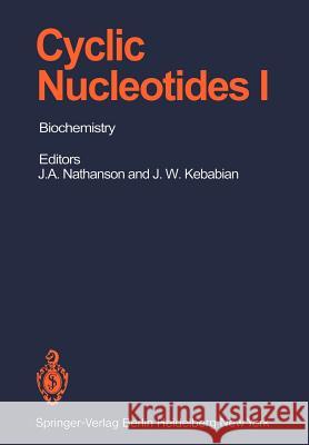 Cyclic Nucleotides: Part I: Biochemistry M.M. Appleman, M.A. Ariano, J.A. Beavo, L. Birnbaumer, G. Brooker, W.Y. Cheung, P. Greengard, T.K. Harden, J. A. Nathans 9783642681134
