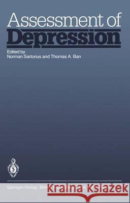 Assessment of Depression Norman Sartorius Thomas A. Ban 9783642704888