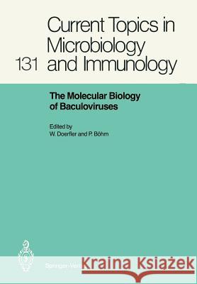 The Molecular Biology of Baculoviruses Walter Doerfler Petra B 9783642715914 Springer