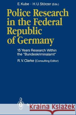 Police Research in the Federal Republic of Germany: 15 Years Research Within the 