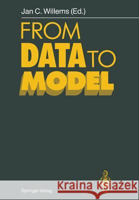 From Data to Model Jan C. Willems 9783642750090 Springer