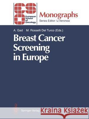 Breast Cancer Screening in Europe Adel Gad Marco Rossell 9783642781568 Springer