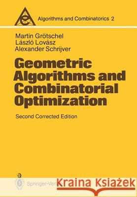 Geometric Algorithms and Combinatorial Optimization Martin G Laszlo Lovasz Alexander Schrijver 9783642782428
