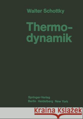 Thermodynamik: Die Lehre Von Den Kreisproƶessen Den Physikalischen Und Chemischen Veränderungen Und Gleichgewichten Eine Hinführ Ulich, H. 9783642884832 Springer