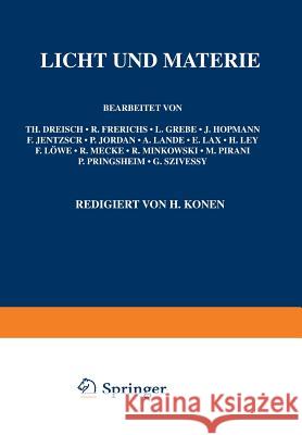 Licht Und Materie Th Dreisch H. Konen H. Geiger 9783642889301 Springer