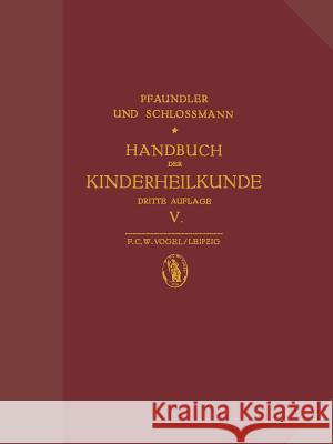Die Sprach- Und Stimmstörungen Im Kindesalter Nadoleczny, Max 9783642889370 Springer
