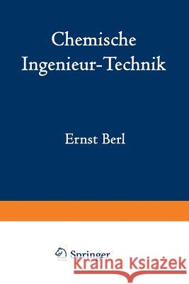 Chemische Ingenieur-Technik R. Bemmann A. Chwala A. Ernst 9783642889882 Springer