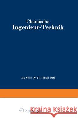 Chemische Ingenieur-Technik: Erster Band Bemmann, R. 9783642889899 Springer