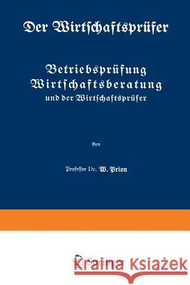 Betriebsprüfung Wirtschaftsberatung Und Der Wirtschaftsprüfer Prion, W. 9783642902697