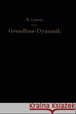 Grundbau -- Dynamik H. Lorenz 9783642927850