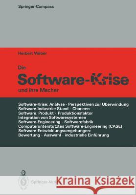 Die Software-Krise Und Ihre Macher Weber, Herbert 9783642956775
