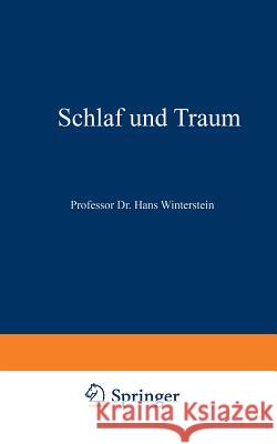 Schlaf Und Traum Hans Winterstein H. Loewen 9783642981340