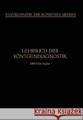 Lehrbuch Der Röntgendiagnostik Bürger, M. 9783642987564 Springer
