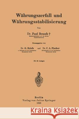 Währungszerfall Und Währungsstabilisierung Beusch, Paul 9783642988233 Springer