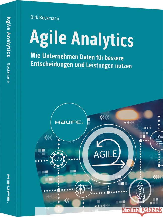 Agile Analytics Böckmann, Dirk 9783648164358