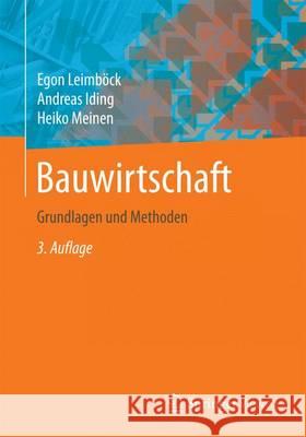 Bauwirtschaft: Grundlagen Und Methoden Leimböck, Egon 9783658129538 Springer Vieweg