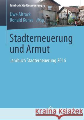 Stadterneuerung Und Armut: Jahrbuch Stadterneuerung 2016 Altrock, Uwe 9783658134174