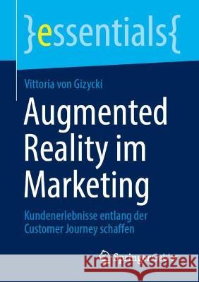 Augmented Reality im Marketing Vittoria von Gizycki 9783658421762 Springer Fachmedien Wiesbaden