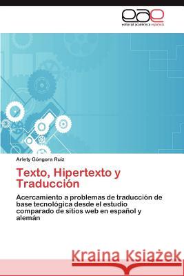 Texto, Hipertexto y Traduccion Arlety G 9783659042157 Editorial Acad Mica Espa Ola