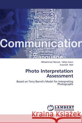Photo Interpretation Assessment Yahya Jowzi Mohammad Hassan, Akef Kourosh 9783659153174 LAP Lambert Academic Publishing
