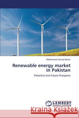 Renewable energy market in Pakistan Idrees Mohammad Usman 9783659237430 LAP Lambert Academic Publishing