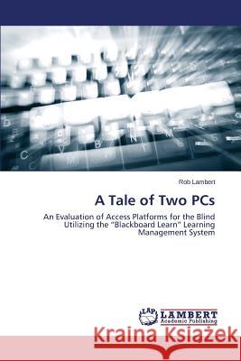 A Tale of Two PCs Lambert Rob 9783659293122