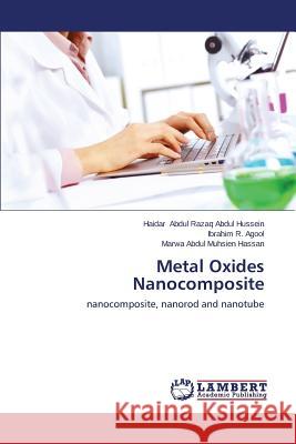 Metal Oxides Nanocomposite Abdul Razaq Abdul Hussein Haidar 9783659363573 LAP Lambert Academic Publishing