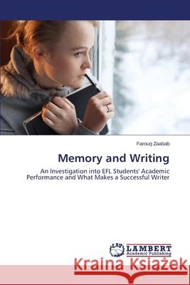 Memory and Writing Zaabab Farouq 9783659529894 LAP Lambert Academic Publishing