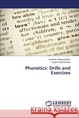 Phonetics: Drills and Exercises Ra Kauskien                              Vai Enonien 9783659560774 LAP Lambert Academic Publishing