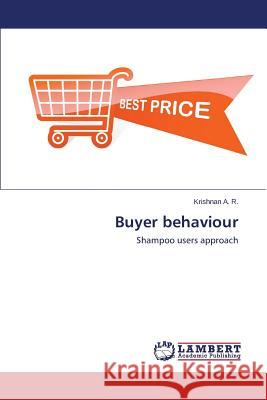 Buyer Behaviour A. R. Krishnan 9783659582691 LAP Lambert Academic Publishing