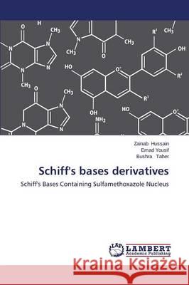 Schiff's bases derivatives Hussain Zainab 9783659680014 LAP Lambert Academic Publishing