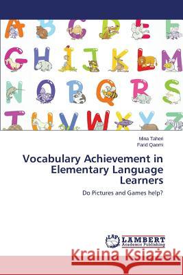 Vocabulary Achievement in Elementary Language Learners Taheri Mina 9783659751622 LAP Lambert Academic Publishing