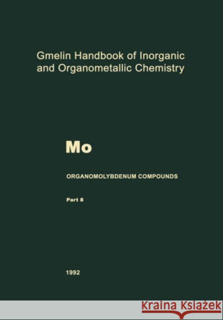 Mo Organomolybdenum Compounds Winter, Manfred 9783662088593 Springer