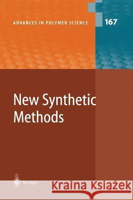 New Synthetic Methods Akihiro Abe Karel Du Shiro Kobayashi 9783662145777