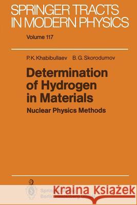 Determination of Hydrogen in Materials: Nuclear Physics Methods Earwaker, L. G. 9783662150870 Springer