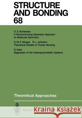 Theoretical Approaches Roy L. Johnston Olivier Kahn D. Michael P. Mingos 9783662151563 Springer