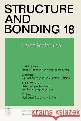 Large Molecules J. -H Fuhrhop                            G. Blauer                                T. J. R. Weakley 9783662155462 Springer