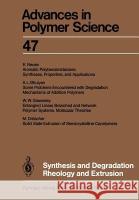 Synthesis and Degradation Rheology and Extrusion Akihiro Abe, Ann-Christine Albertsson, Karel Dusek, Jan Genzer, Shiro Kobayashi, Kwang-Sup Lee, Ludwik Leibler, Timothy  9783662157589