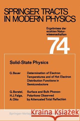 Solid-State Physics: Ergebnisse Der Exakten Naturwissenschaften Bauer, G. 9783662158739 Springer