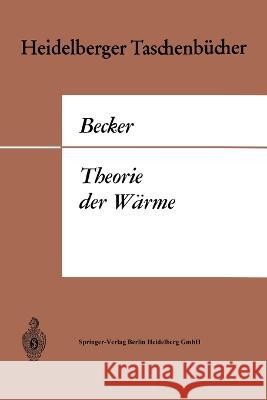 Theorie der Wärme Becker, Richard 9783662229828