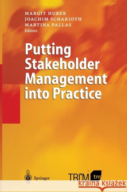 Putting Stakeholder Management Into Practice Huber, Margit 9783662312377 Springer