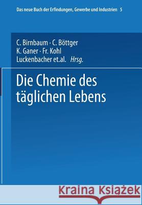 Die Chemie Des Täglichen Lebens Hamm, W. 9783662336939 Springer