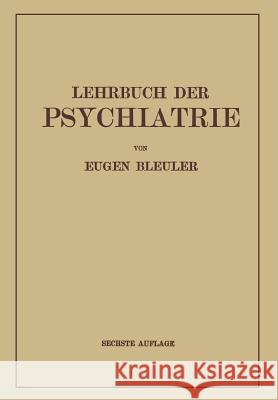 Lehrbuch Der Psychiatrie Bleuler, Eugen 9783662356494