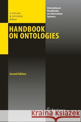 Handbook on Ontologies Steffen Staab Rudi Studer 9783662499955 Springer