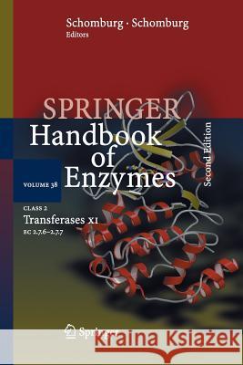 Springer Handbook of Enzymes Volume 38: Class 2 Transferases XI EC 2.7.6 - 2.7.7 Chang, Antje 9783662518076