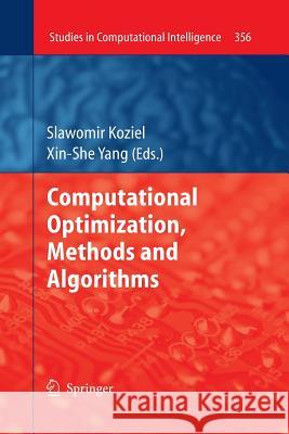 Computational Optimization, Methods and Algorithms Slawomir Koziel Xin-She Yang (<p> 