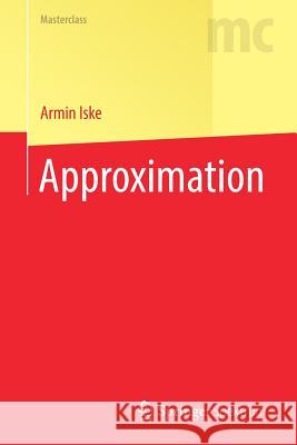 Approximation Iske, Armin 9783662554647 Springer Spektrum
