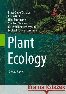 Plant Ecology Ernst-Detlef Schulze Erwin Beck Nina Buchmann 9783662562314
