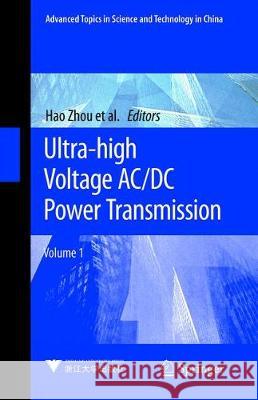 Ultra-High Voltage AC/DC Power Transmission Zhou, Hao 9783662572047
